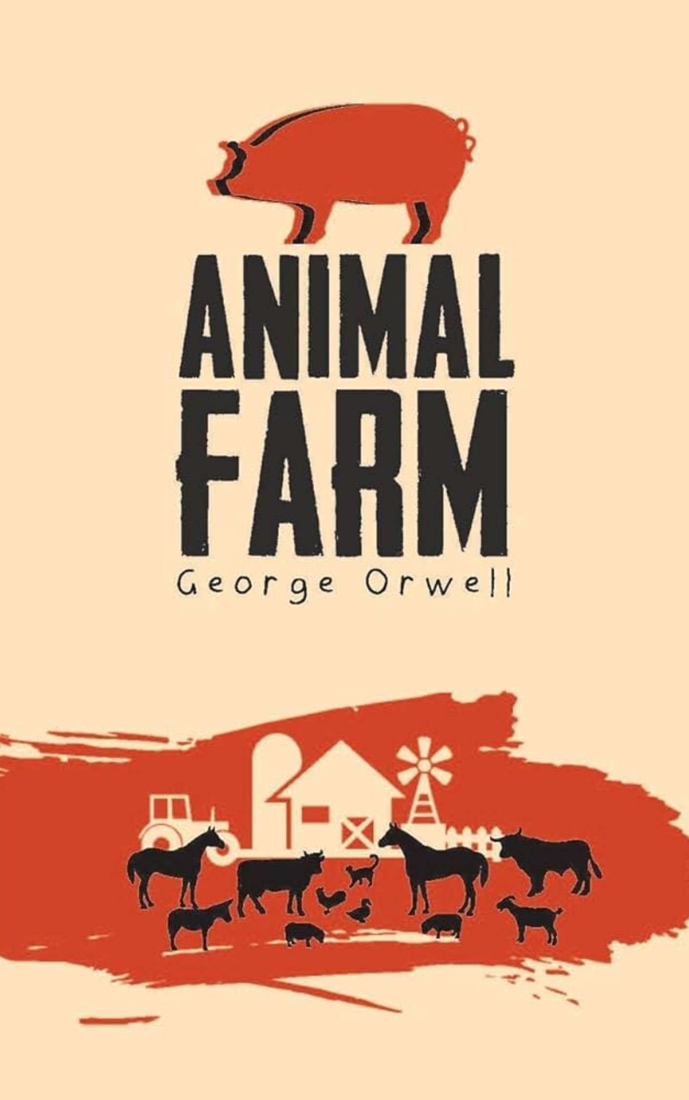The Animal Farm by Gorge Orwell