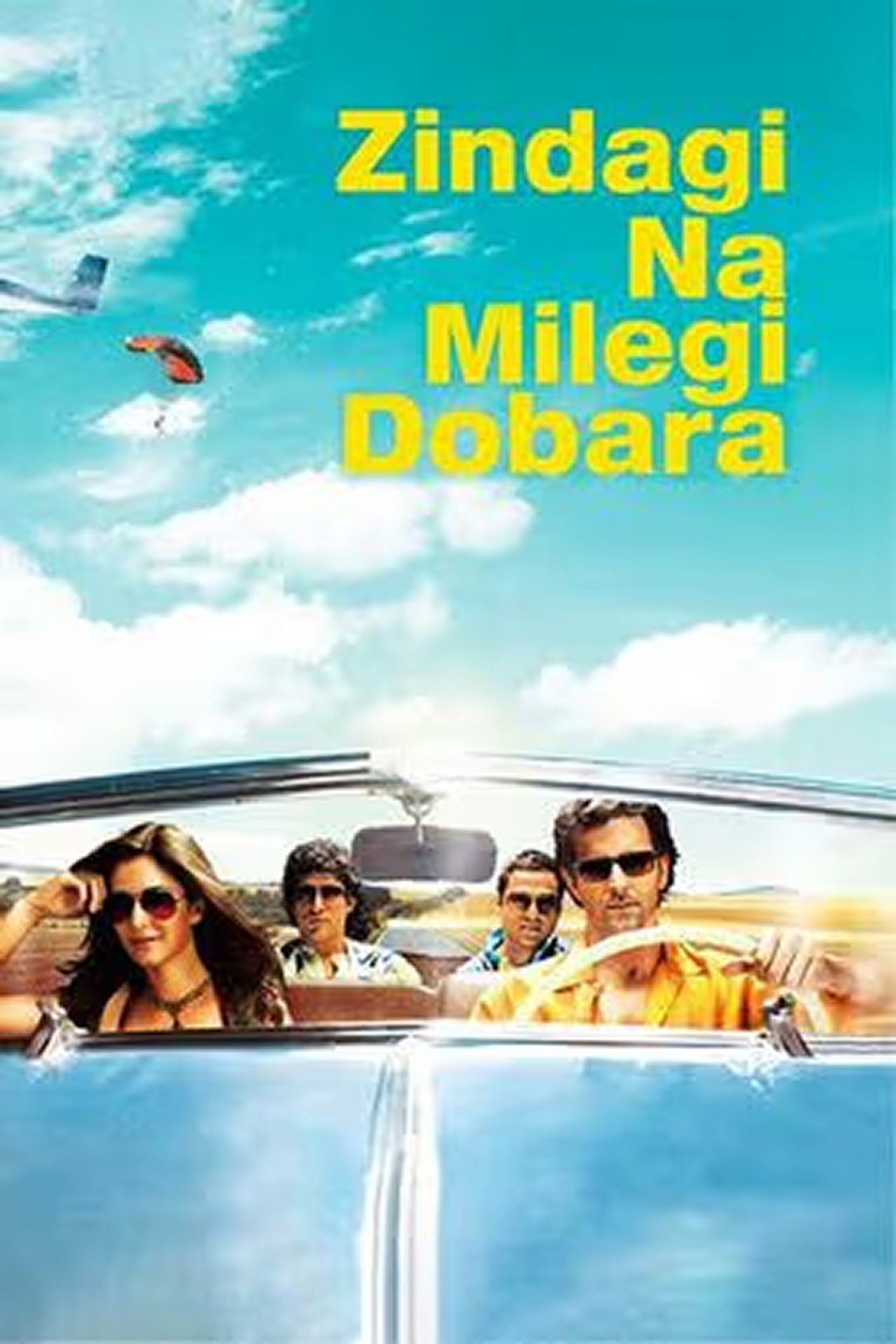 Zindagi Na Milegi Dobara (2011)