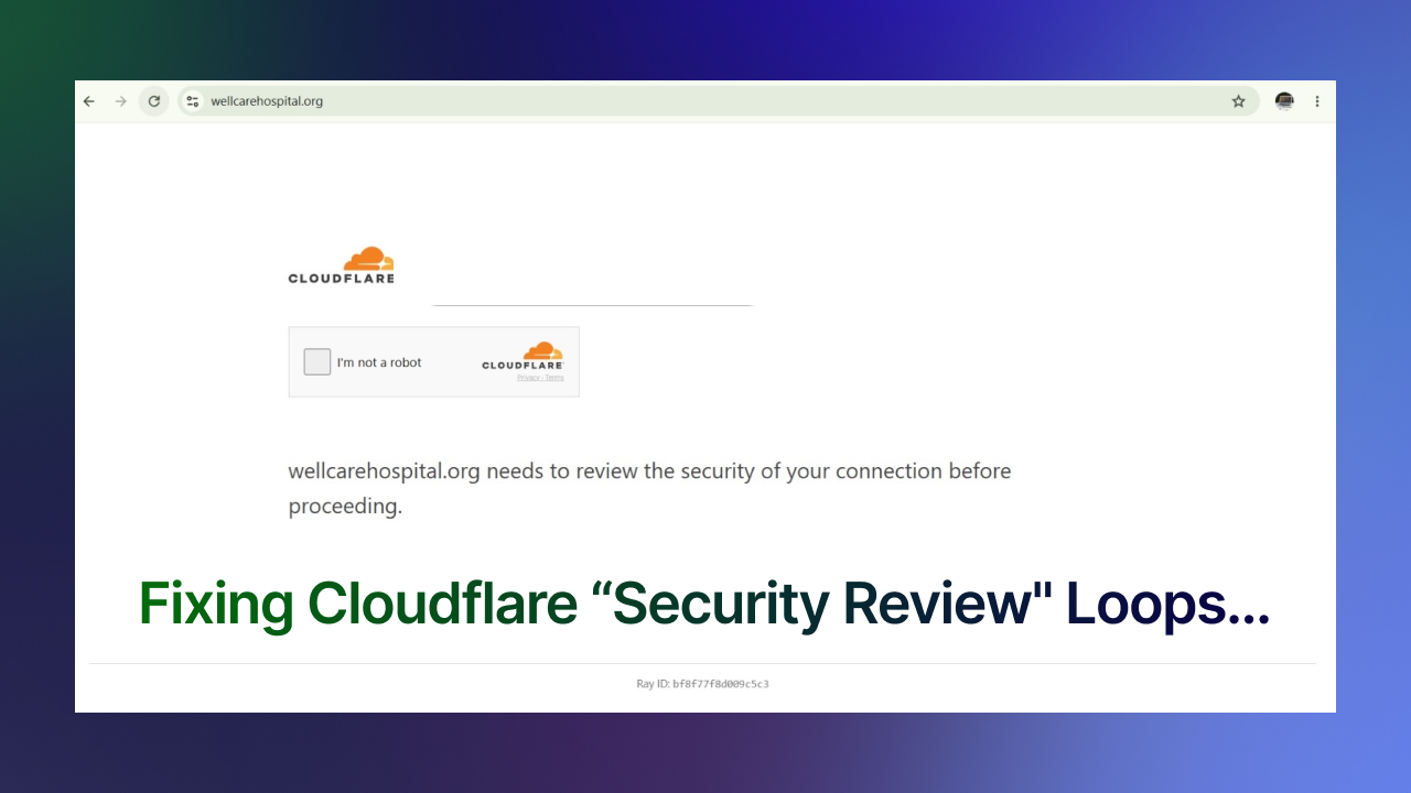 Dealing with "Security Review" Loops: How to Fix Cloudflare Captcha Walls 1 Fixing Cloudflare Security Review Loops